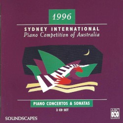 1996 Sydney International Piano Competition of Australia: Piano Concertos & Sonatas