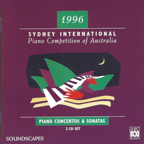 1996 Sydney International Piano Competition of Australia: Piano Concertos & Sonatas