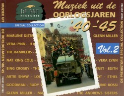De Pre Historie: Muziek uit de oorlogsjaren ’40-’45, Vol. 2