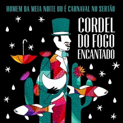 Homem da Meia Noite ou É Carnaval no Sertão