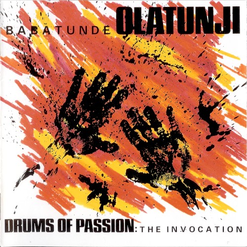 Drums of Passion: The Invocation