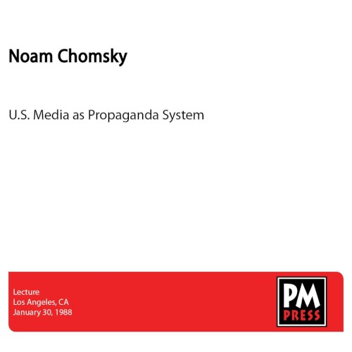 U.S. Media as Propaganda System