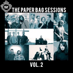 Paper Bag Sessions Volume Two