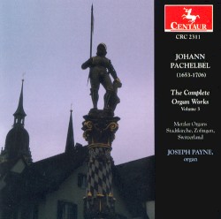 The Complete Organ Works, Volume 3