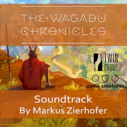 The Wagadu Chronicles (Original Soundtrack)