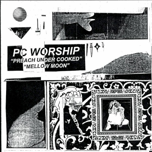 Preach Under Cooked / Mellow Moon