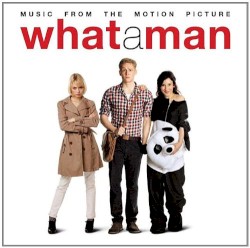What a Man: Music From the Motion Picture