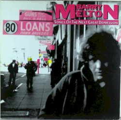 Songs Of The Next Great Depression