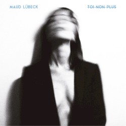 Toi Non Plus