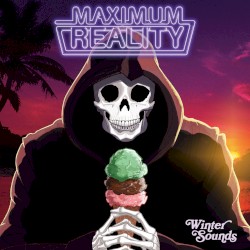 Maximum Reality