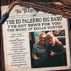 I've Got News For You: The Music of Edgar Winter