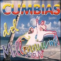 Cumbias del Millennium