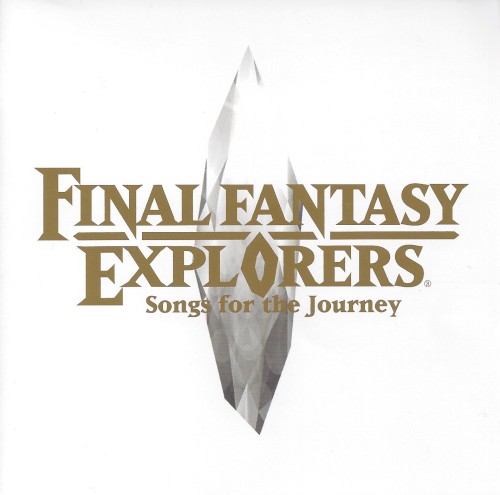 Final Fantasy Explorers –Collector’s Edition– Songs for the Journey