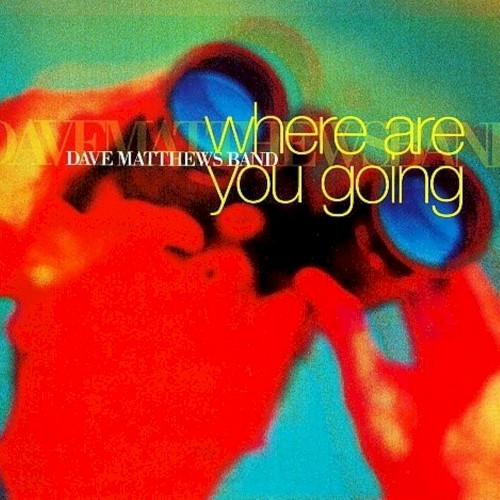 Where Are You Going