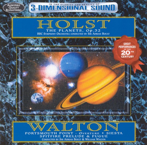 Holst: The Planets, op. 32 / Walton: Portsmouth Point Overture / Siesta / Spitfire Prelude & Fugue