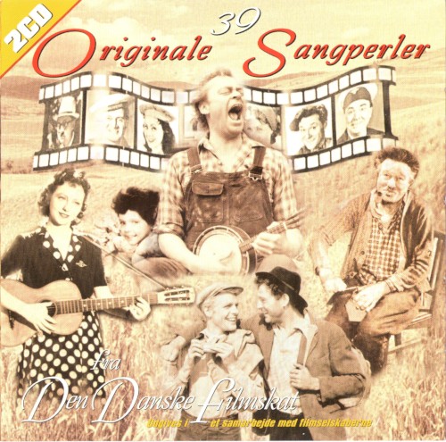 39 Originale sangperler fra den danske filmskat