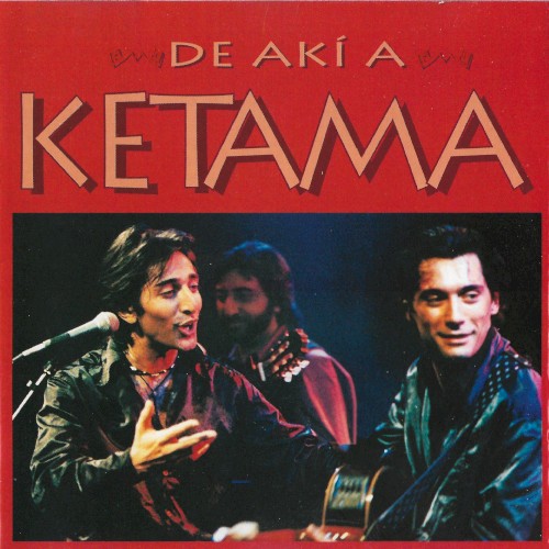 De akí a Ketama