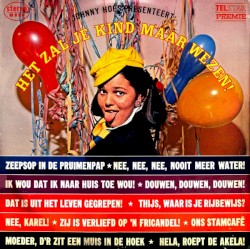 Johnny Hoes oresenteert: Het zal je kind maar wezen!