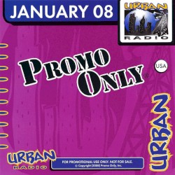 Promo Only: Urban Radio, January 2008