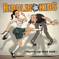 Hurry Up and Wait