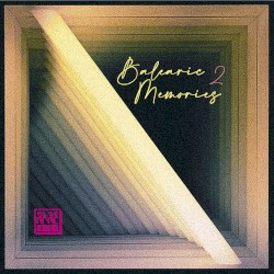 Balearic Memories, Vol. 2