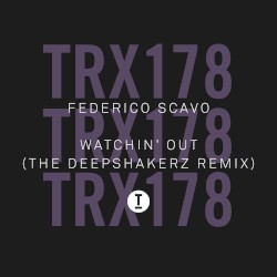 Watchin' Out (The Deepshakerz Remix)