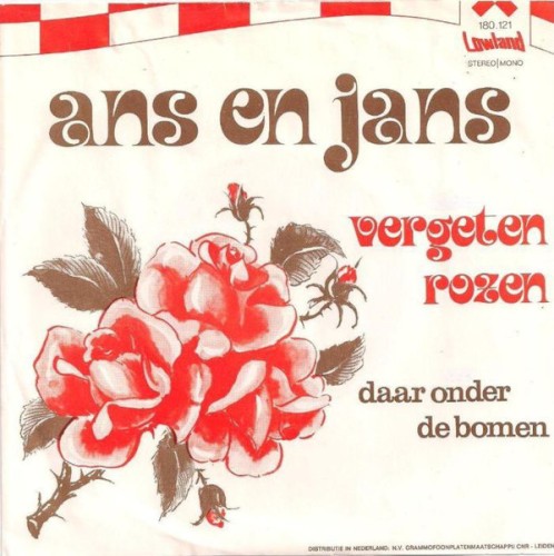 Vergeten rozen / Daar onder de bomen
