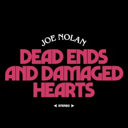 Dead Ends and Damaged Hearts