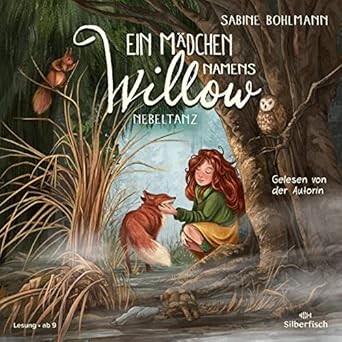 Ein Mädchen namens Willow - Nebeltanz