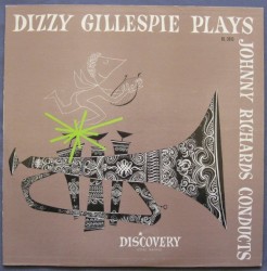Dizzy Gillespie Plays & Johnny Richards Conducts