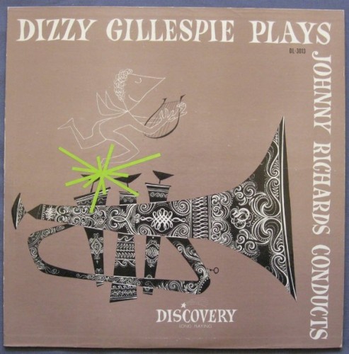 Dizzy Gillespie Plays & Johnny Richards Conducts