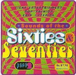 Sounds of the Sixties & Seventies, Part 2