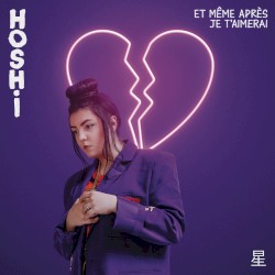Et même après je t’aimerai