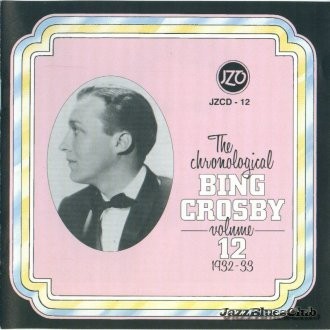 The Chronological Bing Crosby, Volume 12 1933