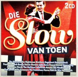 Die slow van toen