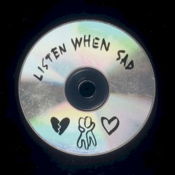 Listen When Sad