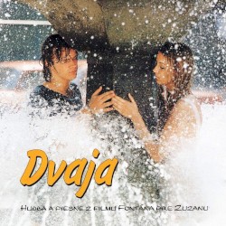 Dvaja: Hudba a piesne z filmu Fontána pre Zuzanu