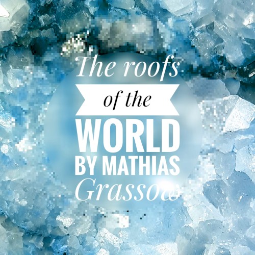 The Roofs of the World