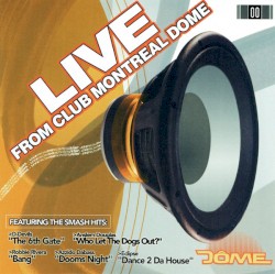 Live From Club Montreal Dome