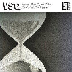 VSQ Performs Blue Öyster Cult's (Don't Fear) The Reaper