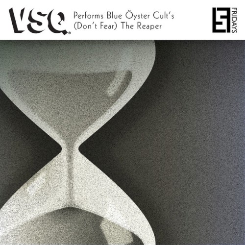 VSQ Performs Blue Öyster Cult's (Don't Fear) The Reaper