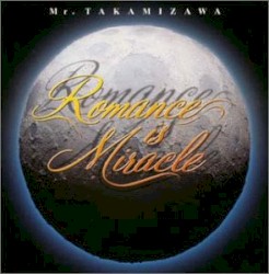 Romance is Miracle