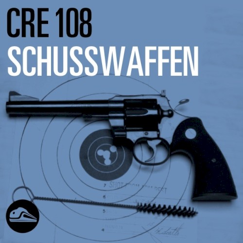 CRE108 Schusswaffen