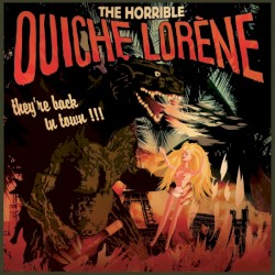The Horrible Ouiche Lorène