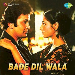 Bade Dil Wala