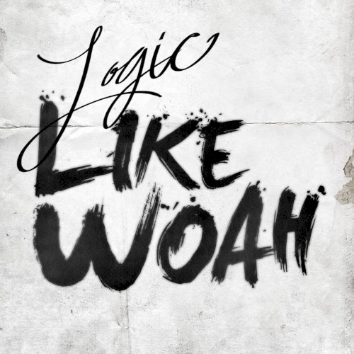 Like Woah