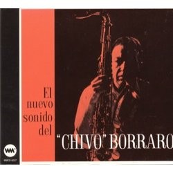 El nuevo sonido del “Chivo” Borraro