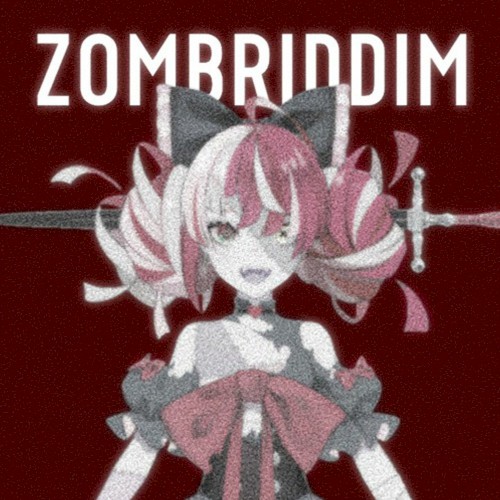 Zombriddim