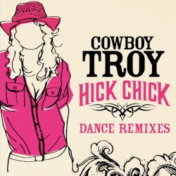 Hick Chick: Dance Remixes EP