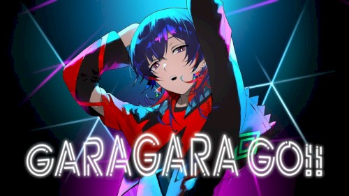 GARAGARA GO!!
